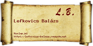 Lefkovics Balázs névjegykártya
